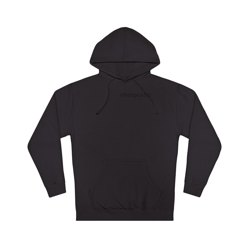 Keep Calm Unisex Hooded Sweatshirt, Cozy Gift, Casual Wear, Relaxed Hoodie, Motivation Sweater