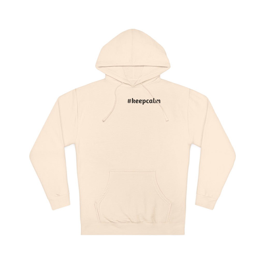 Keep Calm Unisex Hooded Sweatshirt, Cozy Gift, Casual Wear, Relaxed Hoodie, Motivation Sweater