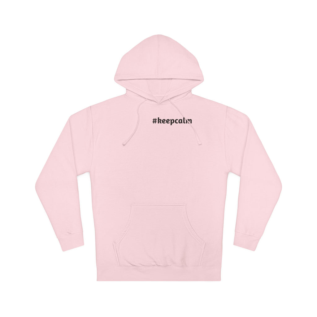Keep Calm Unisex Hooded Sweatshirt, Cozy Gift, Casual Wear, Relaxed Hoodie, Motivation Sweater
