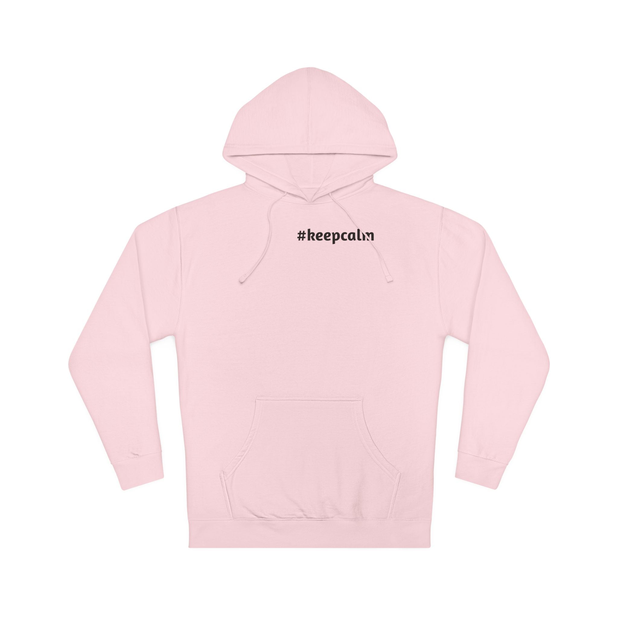 Keep Calm Unisex Hooded Sweatshirt, Cozy Gift, Casual Wear, Relaxed Hoodie, Motivation Sweater