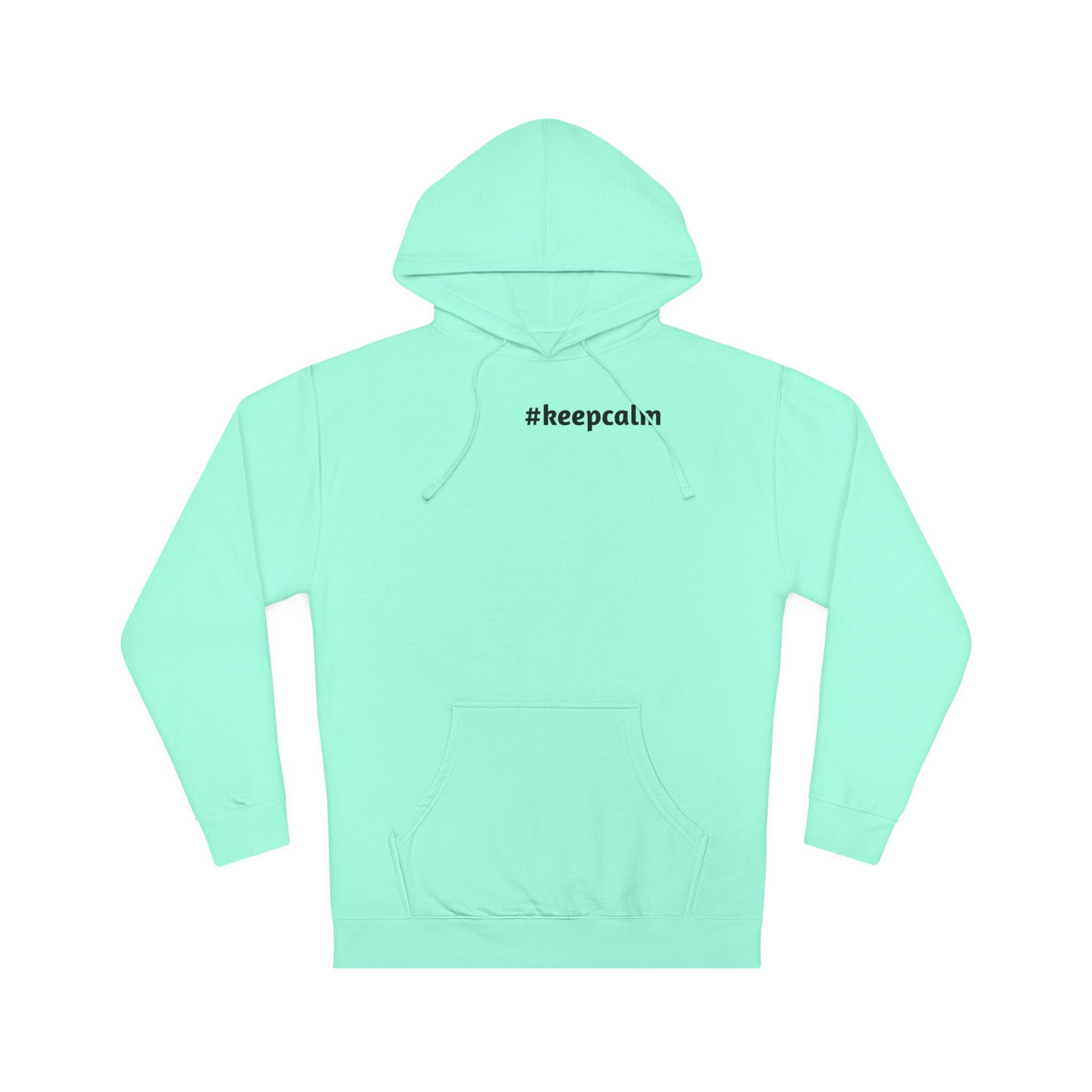 Keep Calm Unisex Hooded Sweatshirt, Cozy Gift, Casual Wear, Relaxed Hoodie, Motivation Sweater