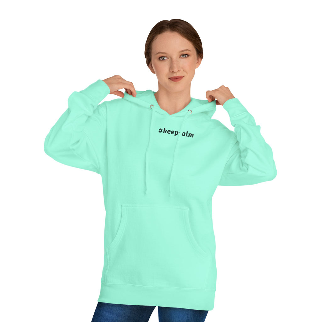 Keep Calm Unisex Hooded Sweatshirt, Cozy Gift, Casual Wear, Relaxed Hoodie, Motivation Sweater