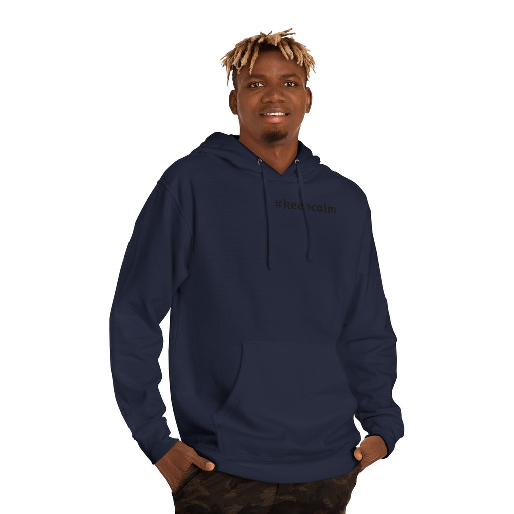 Keep Calm Unisex Hooded Sweatshirt, Cozy Gift, Casual Wear, Relaxed Hoodie, Motivation Sweater